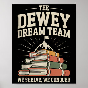 Poster Library Dream Team Mountain Of Books Funny Librari