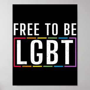 Poster Libre d'être LGBT Bisexuel Lesbienne Gay Fierté