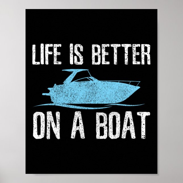 Poster Life Is Better On A Boat - Boating Quote Captain G (Devant)