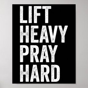 Poster Lift Heavy Pray Hard Christian Weightlifting Fitne