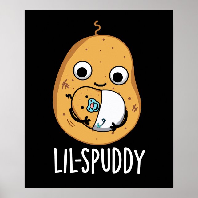 Poster Lil Spuddy Funny Potato Pun Dark BG (Devant)