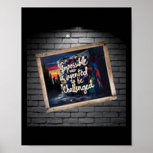Poster L'Impossible N'Est Qu'Une Opinion !