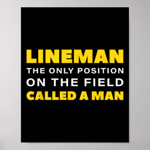 Poster Lineman La Seule Position Sur Le Terrain Appelée M