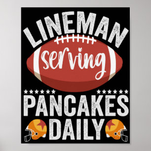 Poster Lineman Servage Pancakes Daily Funny Football Cade