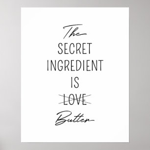 Poster L'ingrédient secret est le beurre