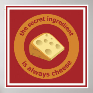 Poster L'ingrédient secret est toujours le fromage