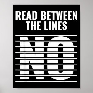 Poster Lire entre les lignes - Non _ Drôle Sombre Sarcast