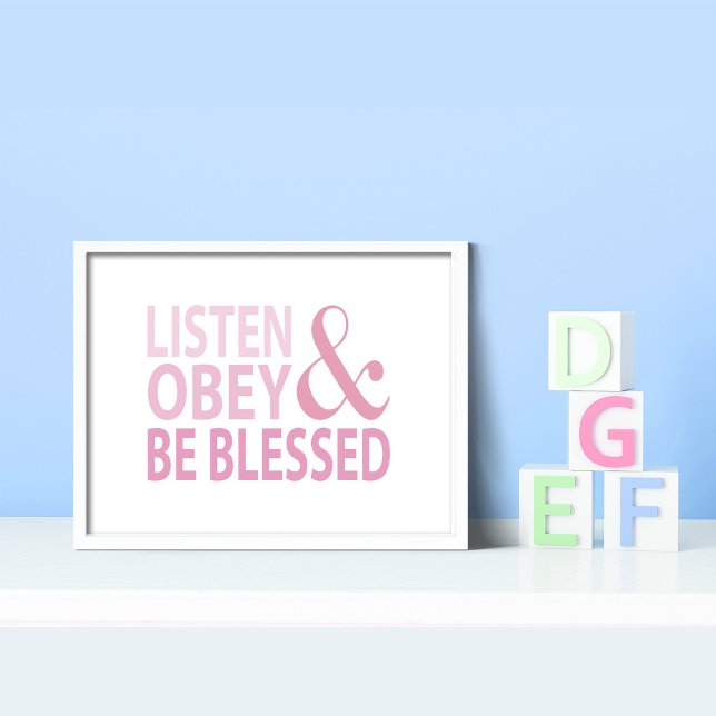 Poster Listen Obey and Be Blessed  (Créateur téléchargé)