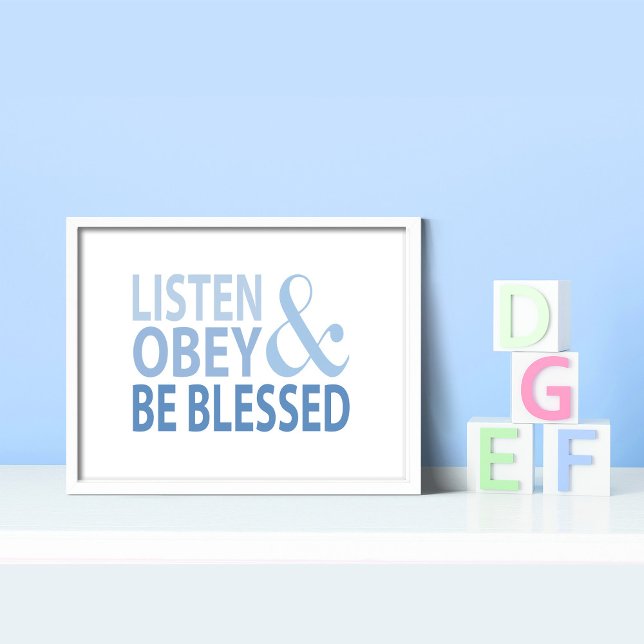 Poster Listen Obey and Be Blessed  (Créateur téléchargé)