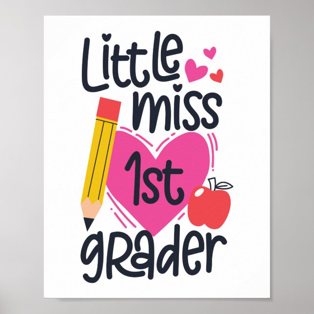 Poster Little Miss 1st Grader Hello First Grade First Day (Devant)