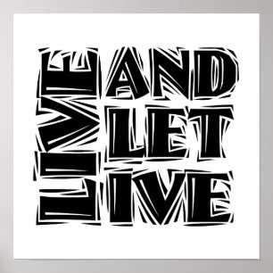 Poster Live and Let Live 12 Step Recovery Slogan Quote
