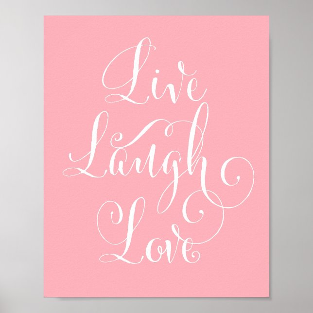 Poster Live, Laugh, Love art print - rose (Devant)