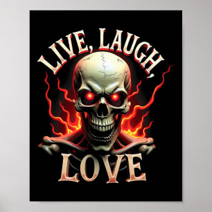 Poster Live Laugh Love Skeleton Skull Effrayant Ironic Fu