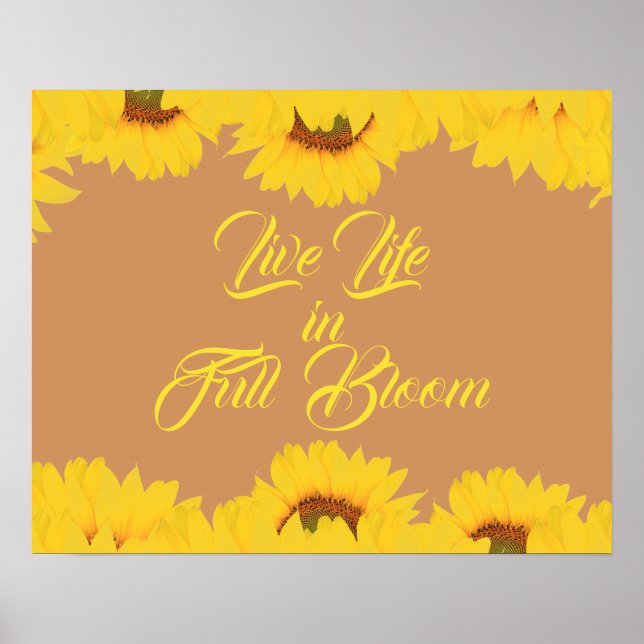 Poster Live Life in Full Bloom Inspiration Citation Poste (Devant)