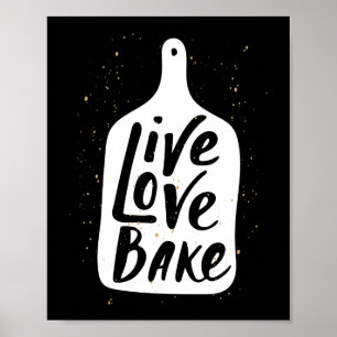 Poster Live Love Bake Baker
