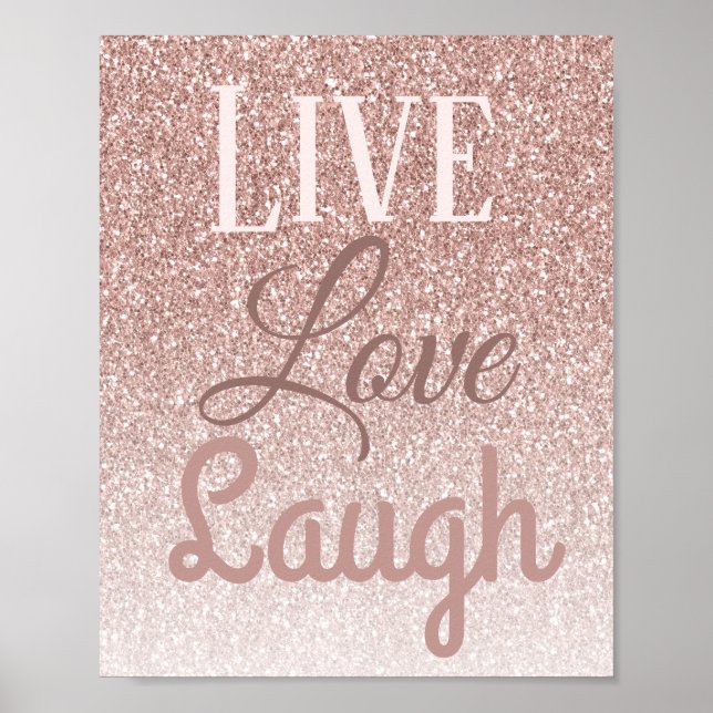 Poster Live Love Laugh Girly Rose Gold Parties scintillan (Devant)