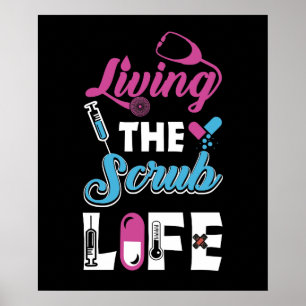 Poster Living the Scrub Life