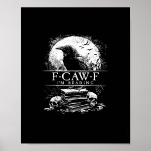 Poster Livres drôles F-Caw-F Crânes Gothique