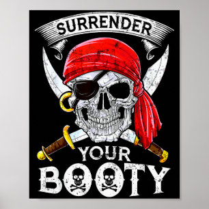 Poster Livrez Votre Butin Taux Crâne Drôle Jolly Roger