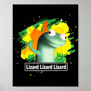Poster Lizard Lizard Lizard Shirt Funny Weirdcore Animal