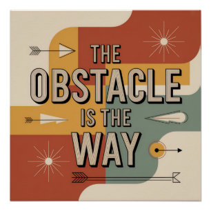 Poster L'obstacle est le chemin