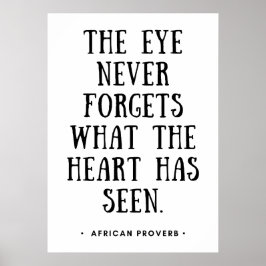 Poster L'Oeil N'Oublie Jamais Ce Que Le Coeur A Vu