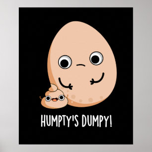 Poster L'œuf drôle de Humpty Dumpy Caca Pun Dark BG