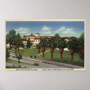 Poster Loma Linda Sanitarium & Hospital View