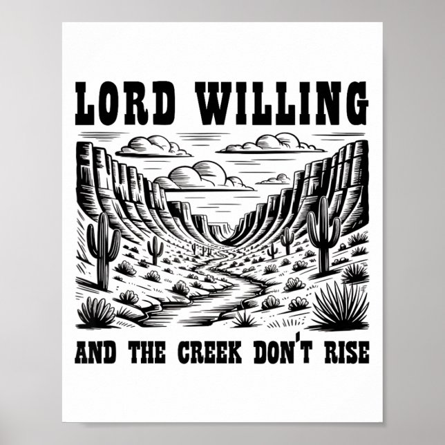 Poster Lord Willing And The Creek Don't Rise  (Devant)