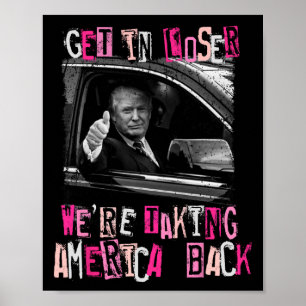 Poster Loser Nous Reprenons L'Amérique Trump 2024