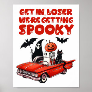 Poster Loser on devient Éffrayant drôle Halloween