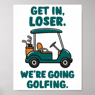 Poster Loser On va faire du golf Funny Retro Golf