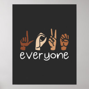 Poster Love Everyone Hand Sign Language Melanin ASL