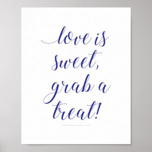 Poster Love Is Sweet Grab a Treat Navy Blue Candy Buffet