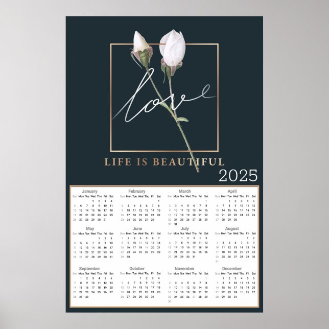 Poster Love Life is Beautiful Rose Buds 2025 Calendrier (Devant)