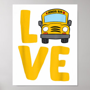 Poster Love School Bus Driver Schoolbus Busdriver