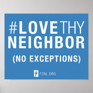 Poster #LoveThyNeighbor