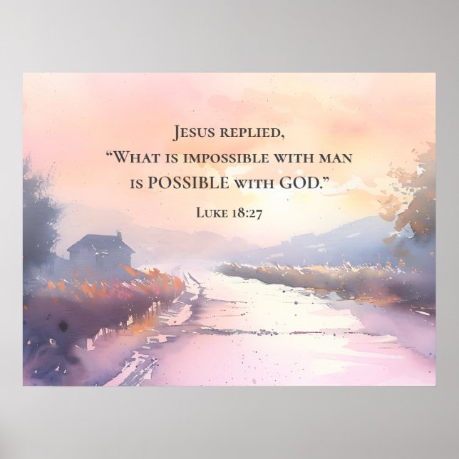 Poster Luc 18:27 Jésus répondit Possible avec la Bible de (Devant)