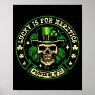 Poster Lucky est pour les hérétiques proverbes 16_33 jour