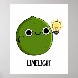 Poster Lueur de citron vert Funny Fruit Lime Pun