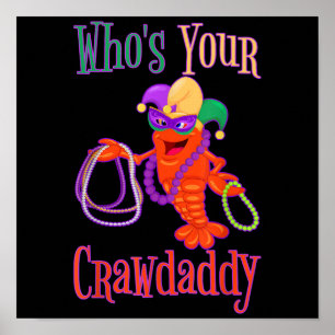 Poster Lui Déchirer Votre Crawdaddy Mardi Gras Crawfish P