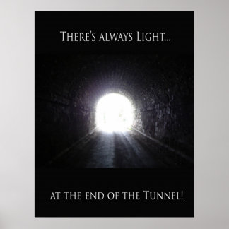 Poster Lumière À La Fin De L'Affiche Du Tunnel