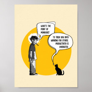 Poster Lundi drôle Chat Humour de bureau Sarcasme