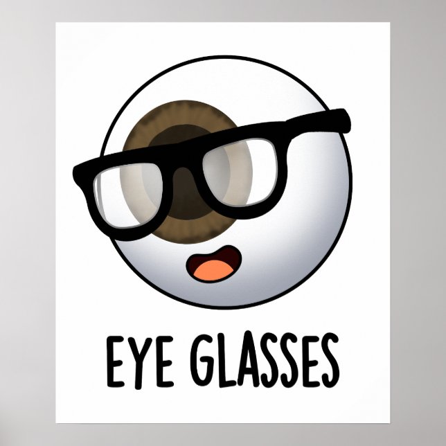 Poster Lunettes d'yeux amusant Puns d'yeux (Devant)