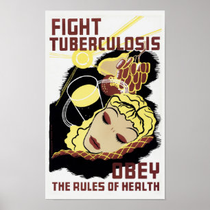 Poster Lutter Contre La Tuberculose - Obéissez Aux Règles