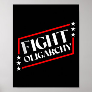 Poster Lutter contre l'oligarchie Nous libérer Arrêtez le