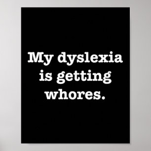 Poster Ma Dyslexie Obtient Une Citation Amusante Plaisant