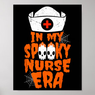 Poster Ma Éffrayante Époque Infirmière Drôle Halloween Wi