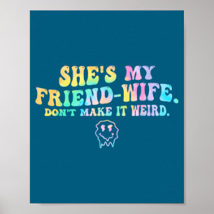 Poster Ma Elle Amie Femme Ne Le Fait Pas