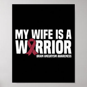 Poster Ma femme est un guerrier Cerveau Aneurysme Sensibi